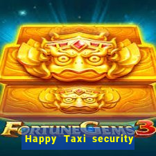 Happy Taxi security password road road 96